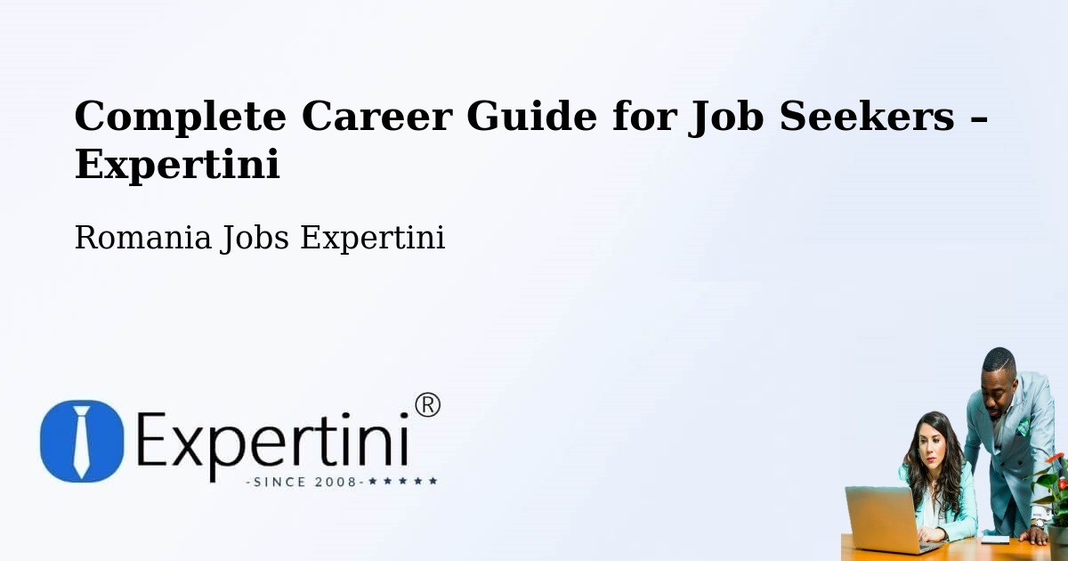 Career Guide for Job Seekers – Săuca - Săuca, Romania Jobs Expertini