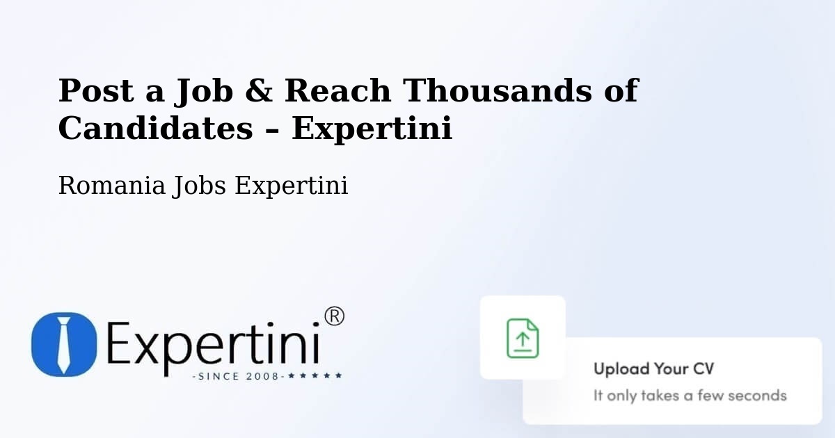 Post a Job in Săuca – Hire the Right Talent - Săuca, Romania Jobs Expertini