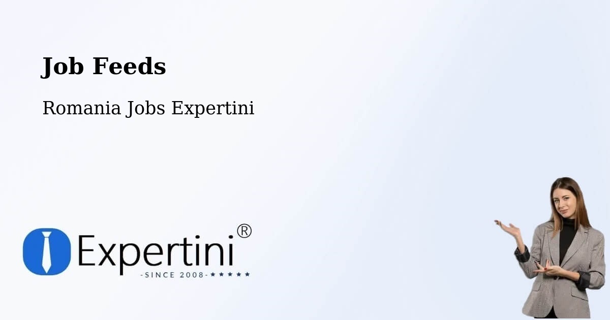 Job Listings Feed – Săuca - Romania Jobs Expertini