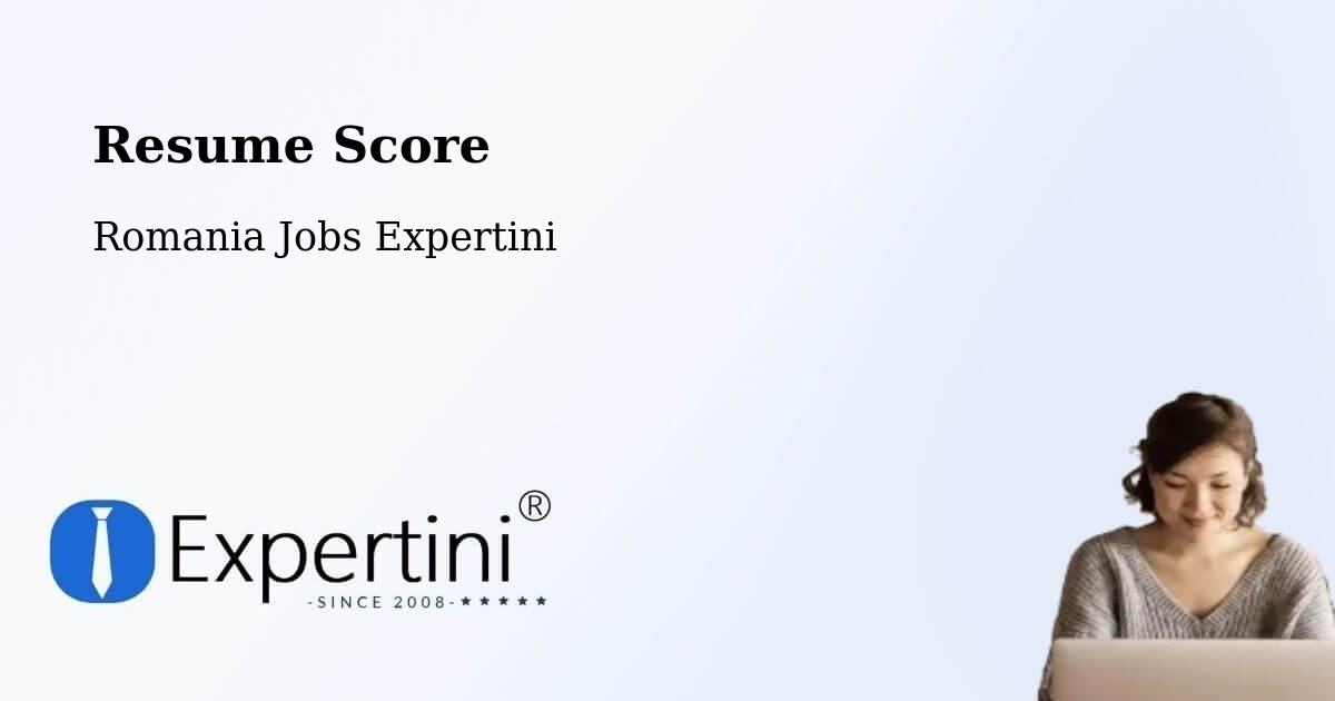 Resume Score & Job Description Match Tool – Săuca - Romania Jobs Expertini
